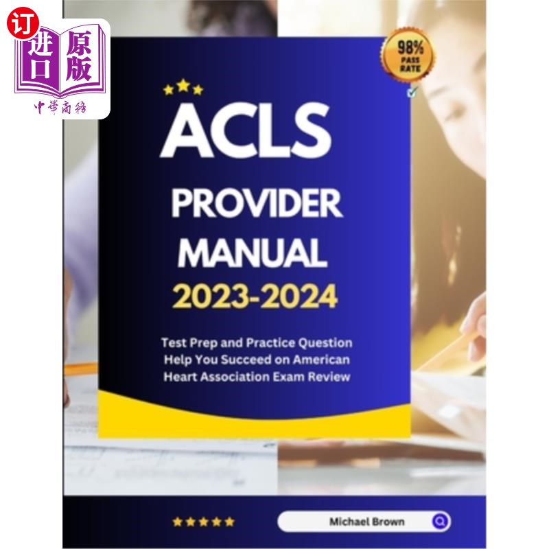 海外直订医药图书ACLS Provider Manual 2023-2024: Test Prep and Practice Question Help You Succeed ACLS供应