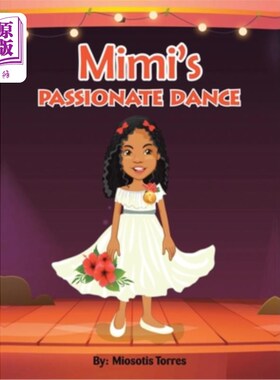 海外直订Mimi's Passionate Dance 咪咪的充满激情的舞蹈