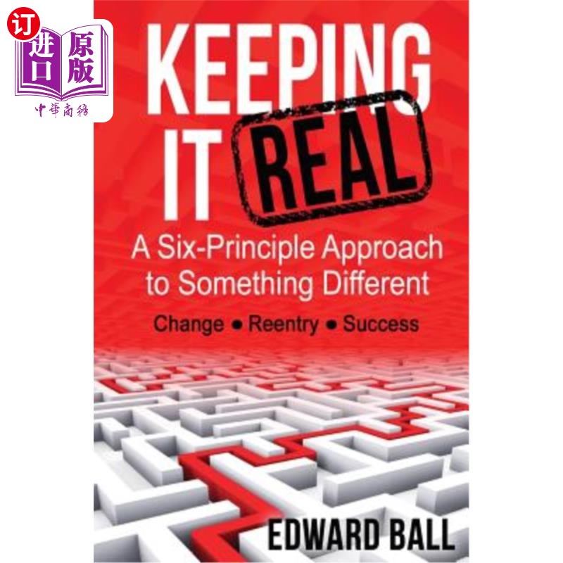 海外直订Keeping it Real: A Six-Principle Approach to Something Different 保持真实:与众不同的六项原则