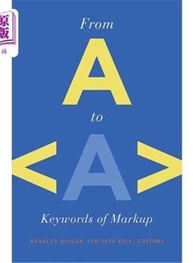海外直订From A to a: Keywords of Markup 从A到A:标记关键字