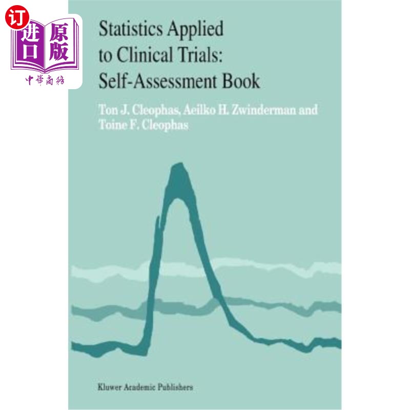海外直订医药图书Statistics Applied to Clinical Trials: Self-Assessment Book 统计学应用于临床试验:自我评估书