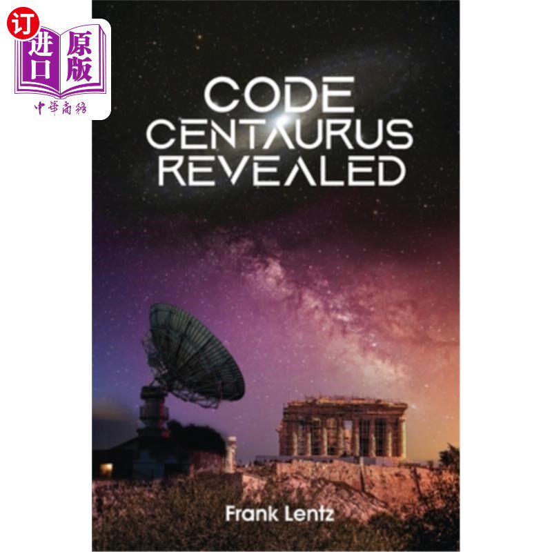 海外直订Code Centaurus Revealed 半人马座的代码显示