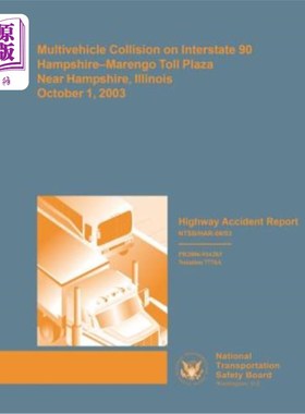 海外直订Multivehicle Collision on Interstate 90 Hampshire-Marengo Toll Plaza, New Hampsh 2003年10月1日