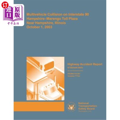 海外直订Multivehicle Collision on Interstate 90 Hampshire-Marengo Toll Plaza, New Hampsh 2003年10月1日