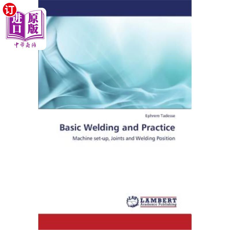 海外直订Basic Welding and Practice 基础焊接与实践