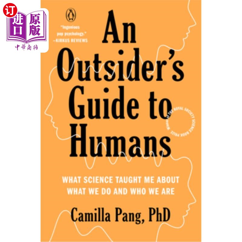 海外直订An Outsider's Guide to Humans: What Science Taught Me about What We Do and Who W 《局外人的人类指南:科学告