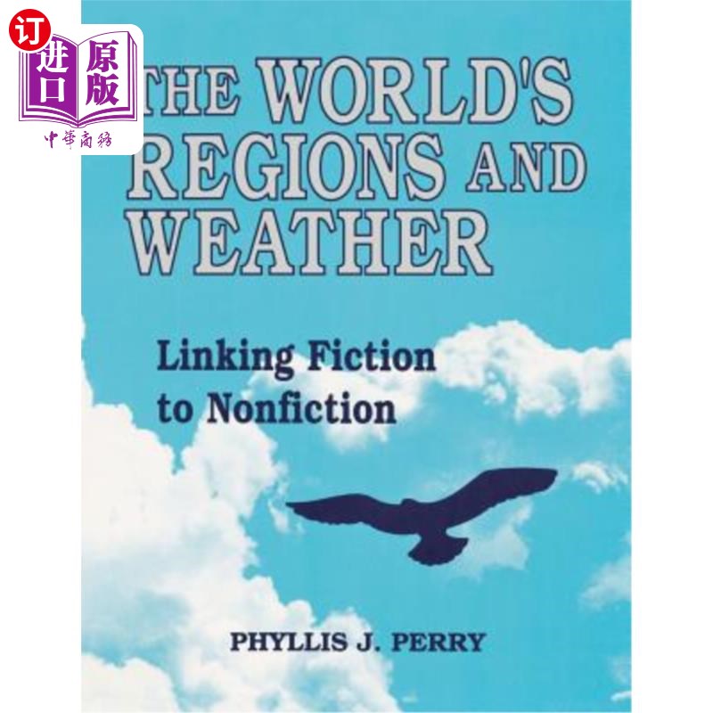 海外直订The World's Regions and Weather: Linking Fiction to Nonfiction 世界的地区和天气:小说与非小说的联系