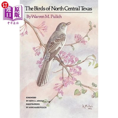 海外直订The Birds of North Central Texas 德克萨斯州中北部的鸟类