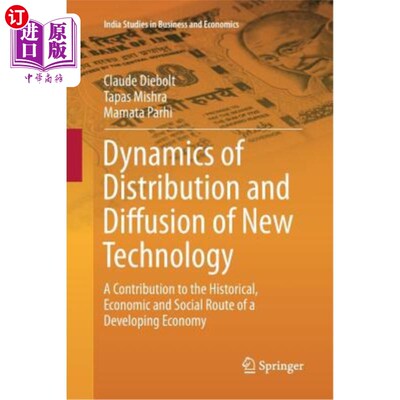海外直订Dynamics of Distribution and Diffusion of New Technology: A Contribution to the  新技术的分布和扩散动态：对
