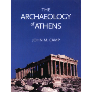 雅典考古 阿提卡遗迹 英文原版 The Archaeology of Athens John M Camp 历史研究 古希腊【中商原版】