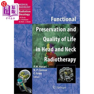 海外直订医药图书Functional Preservation and Quality of Life in Head and Neck Radiotherapy 头颈部放射治疗的功能保存