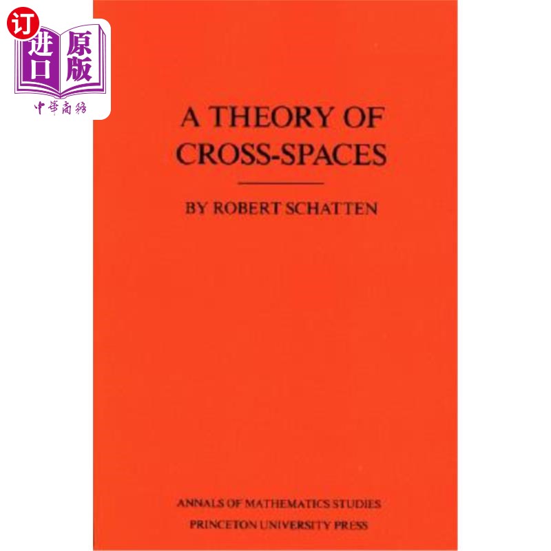 海外直订A Theory of Cross-Spaces. (Am-26), Volume 26 交叉空间理论。（Am-26），第26卷