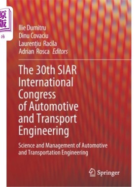 海外直订The 30th Siar International Congress of Automotive and Transport Engineering: Sc 第30届Siar国际汽车与运输