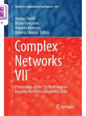 海外直订Complex Networks VII: Proceedings of the 7th Workshop on Complex Networks Comple 复杂VII：2016年复杂