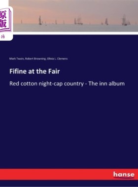 海外直订Fifine at the Fair: Red cotton night-cap country - The inn album 集市上的精品:红棉睡帽乡村-客栈专辑