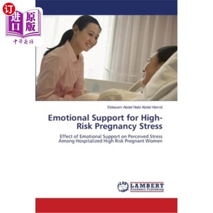 海外直订医药图书Emotional Support for High-Risk Pregnancy Stress 高危妊娠压力的情感支持