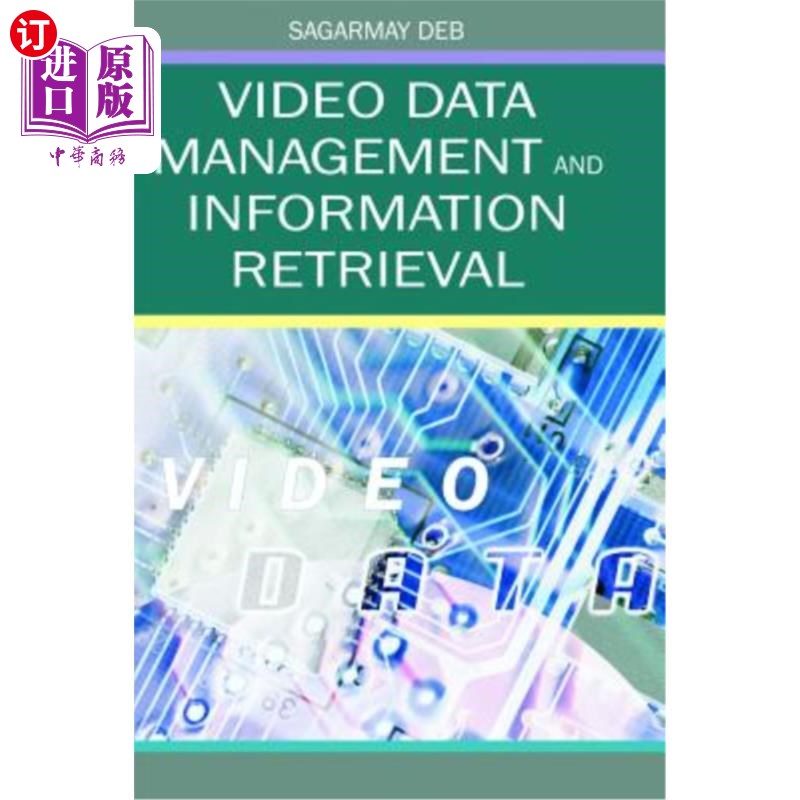 海外直订Video Data Management and Information Retrieval 视频数据管理与信息检索