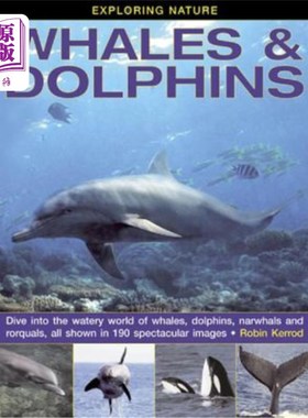 海外直订Exploring Nature: Whales & Dolphins: Dive Into the Watery World of Whales, Dolph 探索自然:鲸鱼和海豚:潜入鲸
