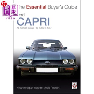 海外直订Ford Capri: All Models (Except Rs) 1969 to 1987 福特卡普里:所有型号(Rs除外)1969年至1987年