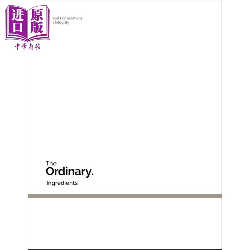成分 加拿大护肤品牌 简约 美妆行业 The Ordinary Ingredients 英文原版 The Ordinary【中商原版】