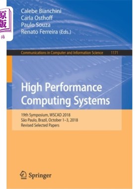 海外直订High Performance Computing Systems: 19th Symposium, Wscad 2018, S?o Paulo, Brazi 高性能计算系统：第19届研讨