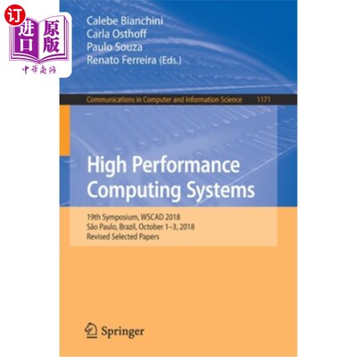 海外直订High Performance Computing Systems: 19th Symposium, Wscad 2018, S?o Paulo, Brazi 高性能计算系统：第19届研讨