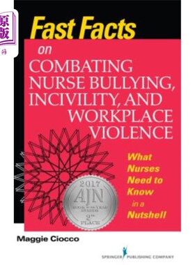 海外直订医药图书Fast Facts on Combating Nurse Bullying, Incivility and Workplace Violence: What  关于打击护士欺凌、