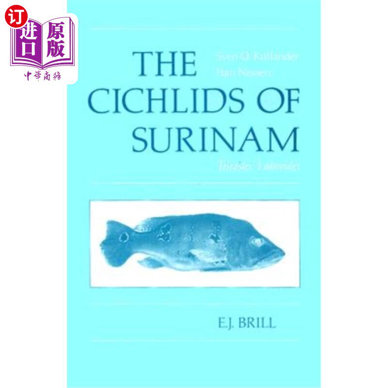 海外直订The Cichlids of Surinam (Teleostei: Labroidei) 苏里南的慈鱼科（Teleostei: Labroidei）