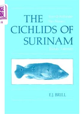 海外直订The Cichlids of Surinam (Teleostei: Labroidei) 苏里南的慈鱼科（Teleostei: Labroidei）