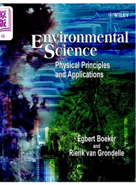 海外直订Environmental Science - Physical Principles & Ap... 环境科学-物理原理与应用