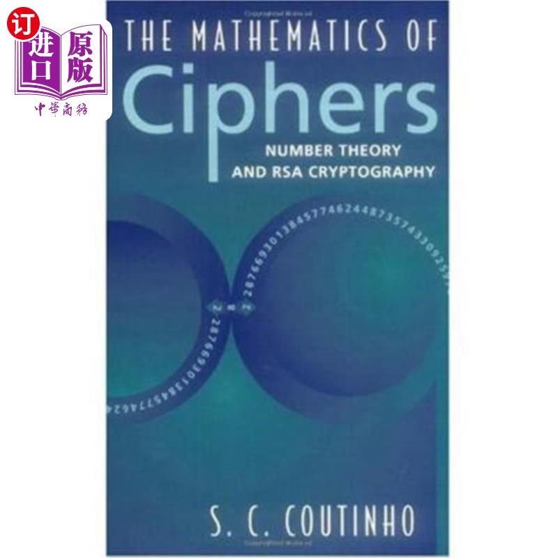海外直订The Mathematics of Ciphers: Number Theory and RSA Cryptography 密码数学：数论与RSA密码