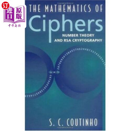 海外直订The Mathematics of Ciphers: Number Theory and RSA Cryptography 密码数学：数论与RSA密码