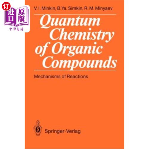 海外直订Quantum Chemistry of Organic Compounds: Mechanisms of Reactions