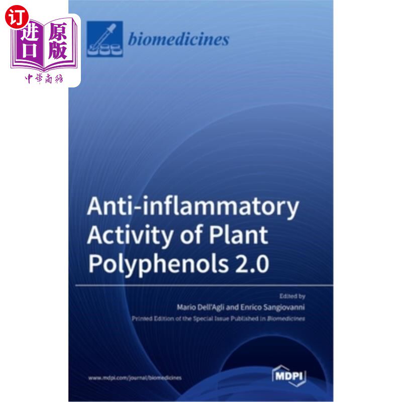 海外直订医药图书Anti-inflammatory Activity of Plant Polyphenols 2.0 植物多酚2.0的抗炎活性