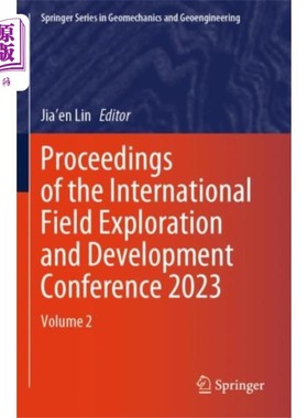 海外直订Proceedings of the International Field Explorati... 2023年国际油田勘探与开发会议论文集