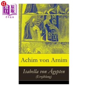 海外直订Isabella von ?gypten (Erz?hlung) 伊莎贝拉·冯？吉普顿（Erz？hlung公司）