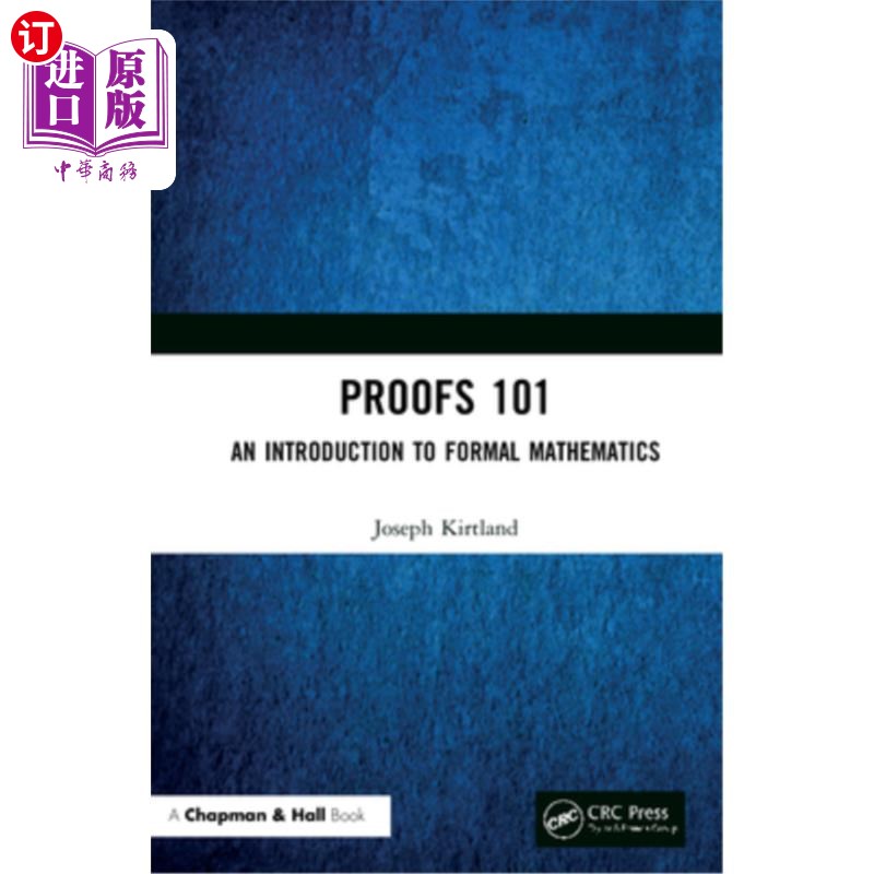海外直订Proofs 101: An Introduction to Formal Mathematics 证明101:形式数学导论