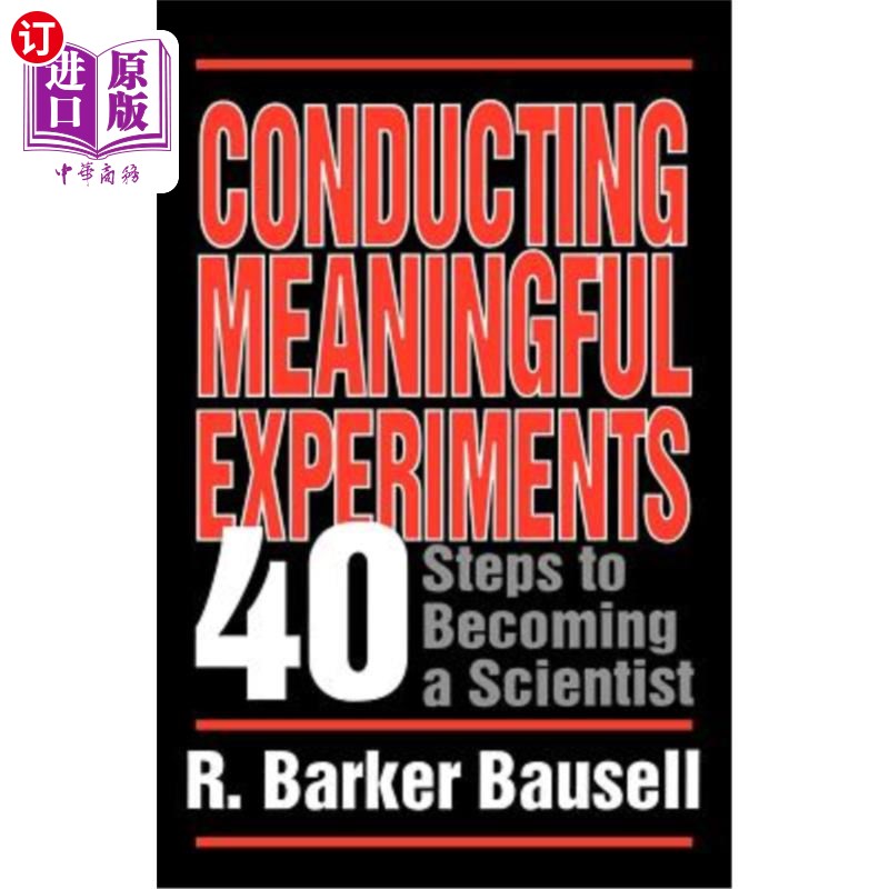 海外直订Conducting Meaningful Experiments: 40 Steps to Becoming a Scientist 进行有意义的实验:成为科学家的40步