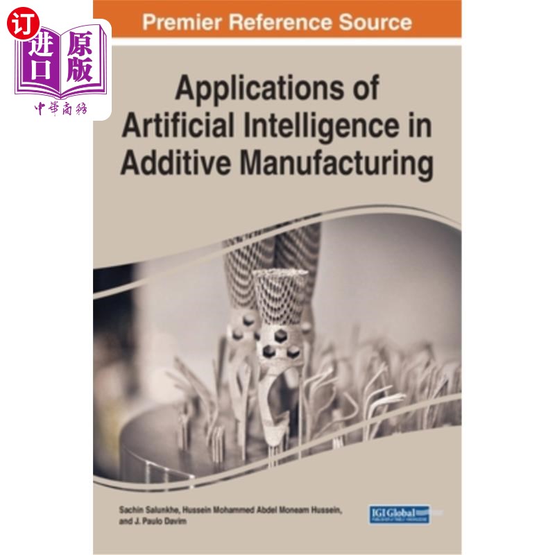 海外直订Applications of Artificial Intelligence in Additive Manufacturing 人工智能在增材制造中的应用