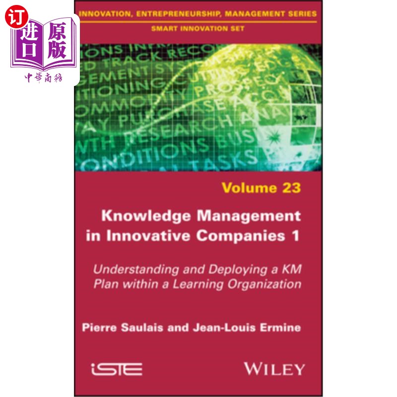 海外直订Knowledge Management in Innovative Companies 1: Understanding and Deploying a Km 创新型公司的知识管理1：在