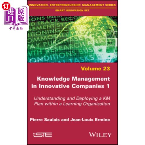 海外直订Knowledge Management in Innovative Companies 1: Understanding and Deploying a Km 创新型公司的知识管理1：在