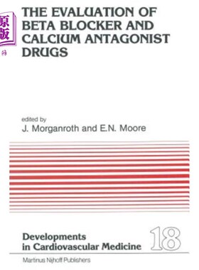 海外直订医药图书The Evaluation of Beat Blocker and Calcium Antagonist Drugs 搏动阻滞剂和钙拮抗剂的评价