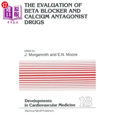 海外直订医药图书The Evaluation of Beat Blocker and Calcium Antagonist Drugs 搏动阻滞剂和钙拮抗剂的评价