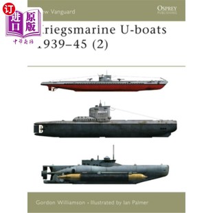 1939 海外直订Kriegsmarine 1945 Boats 德国海军u型潜艇