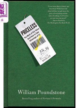 无价 洞悉大众心理玩转价格游戏 英文原版 Priceless The Myth of Fair Value William Poundstone【中商原版】