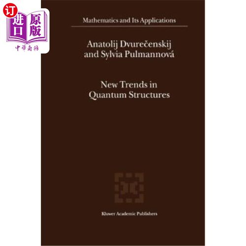 海外直订New Trends in Quantum Structures 量子结构的新动向