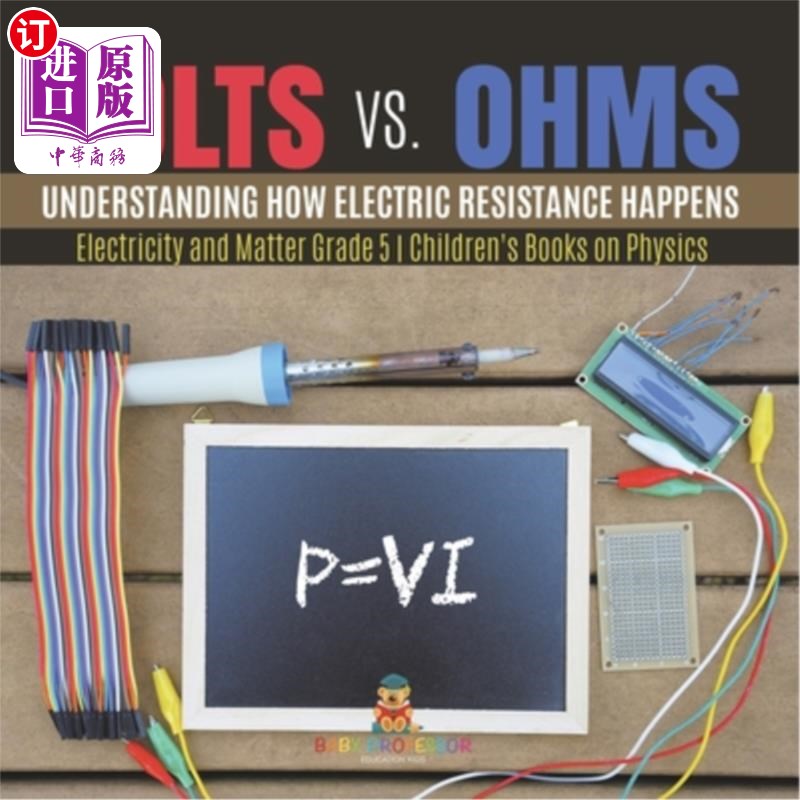 海外直订Volts vs. Ohms: Understanding How Electric Resistance Happens Electricity and Ma伏特vs欧姆:理解电阻如何发-封面