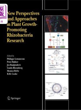 海外直订New Perspectives and Approaches in Plant Growth-Promoting Rhizobacteria Research 植物促生菌研究的新前景与新