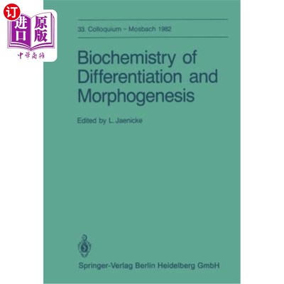 海外直订Biochemistry of Differentiation and Morphogenesis 分化和形态发生的生物化学