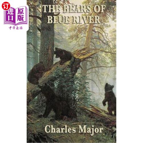 海外直订The Bears of Blue River 蓝河之熊